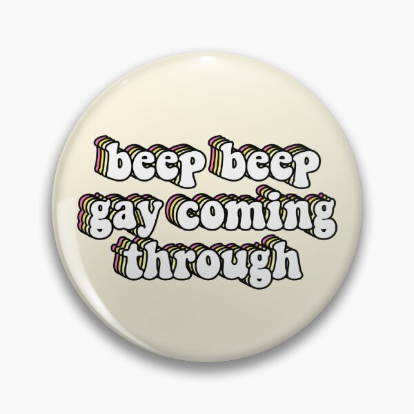 Item preview, beep beep gay coming through smosh quote designed and sold by LMthedream.