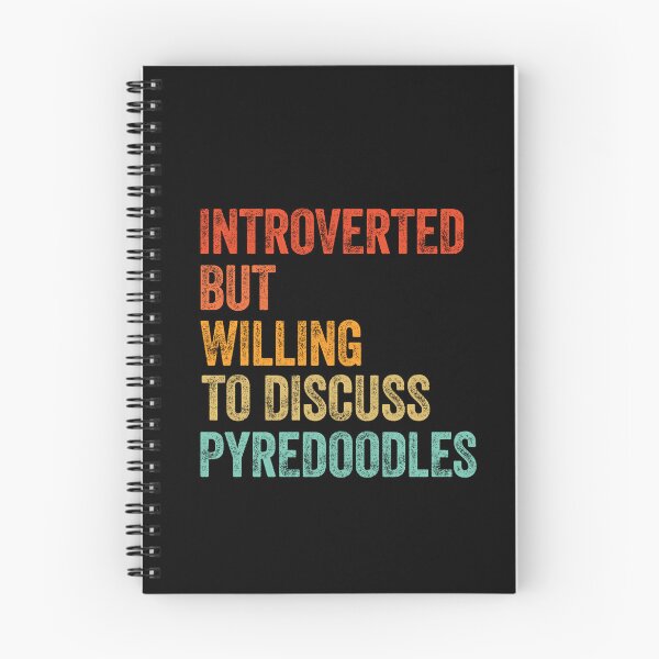 Item preview, Introverted But Willing To Discuss Pyredoodles designed and sold by Guarddogdrive.