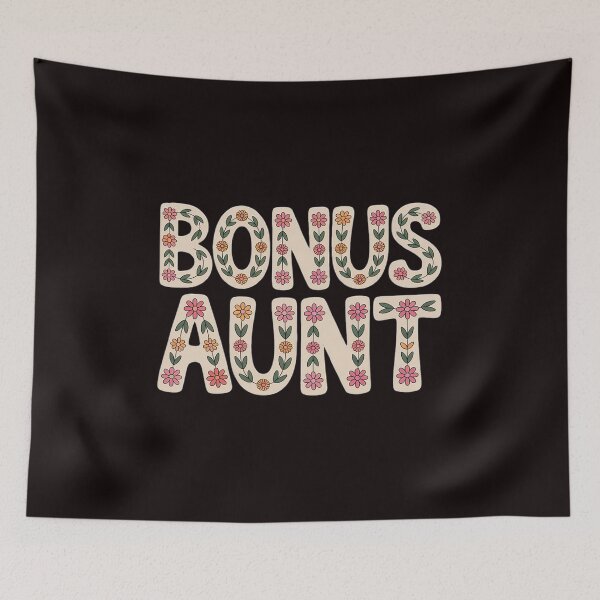 Item preview, Bonus Aunt Bonus Auntie Step Aunt designed and sold by lavethediso.
