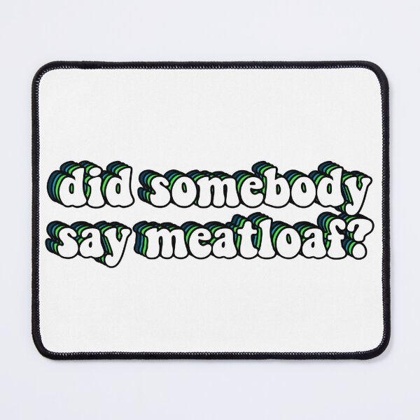 Item preview, did somebody say meatloaf? smosh designed and sold by LMthedream.