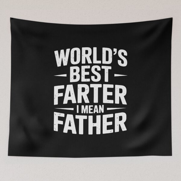 Item preview, World's Best Farter I Mean Father Men Fathers Day designed and sold by LindseyKris.