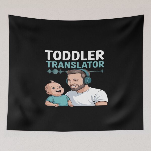 Item preview, Toddler Translator Dad Life Graphic novelty designed and sold by skanderio.