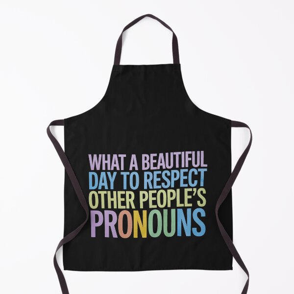 Item preview, What A Beautiful Day to Respect Other People's Pronouns designed and sold by Rackaam.
