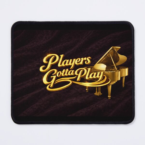 Item preview, Players Gotta Play – Piano Edition (Gold on Black Velvet) designed and sold by MySheetMusicArt.