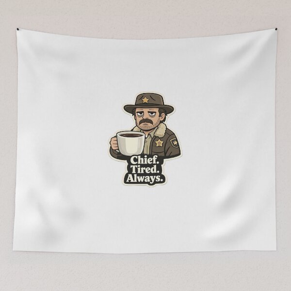 Item preview, Chief. Tired. Always. designed and sold by MAVNALE.