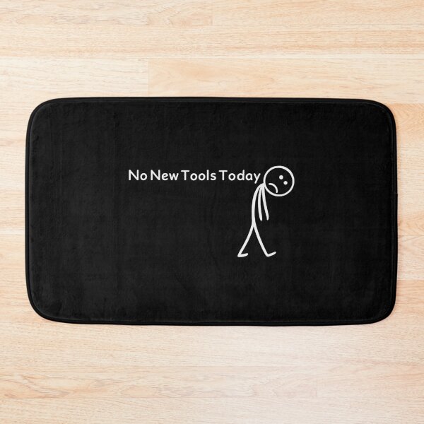 Item preview, No New Tools Today Shirt No New Tools Today Meme Funny designed and sold by pansak.