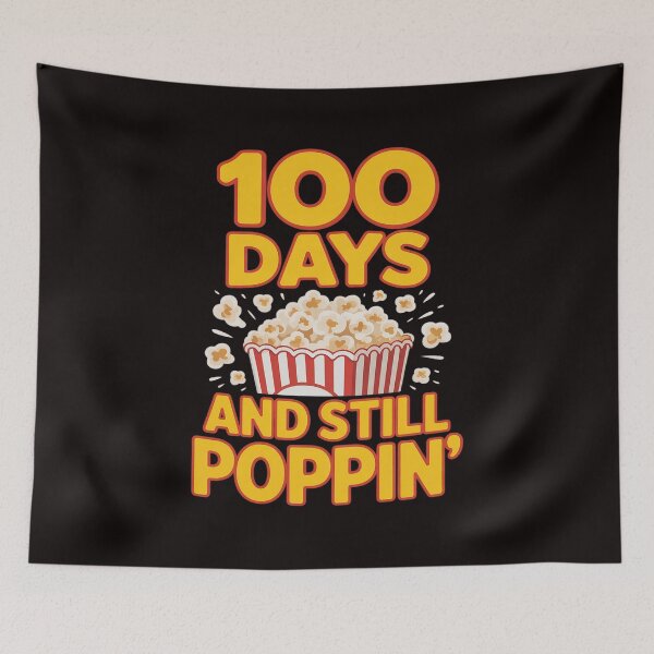 Item preview, 100th Day Of School 100 Days And Still Poppin Kids designed and sold by cherylbartlett.