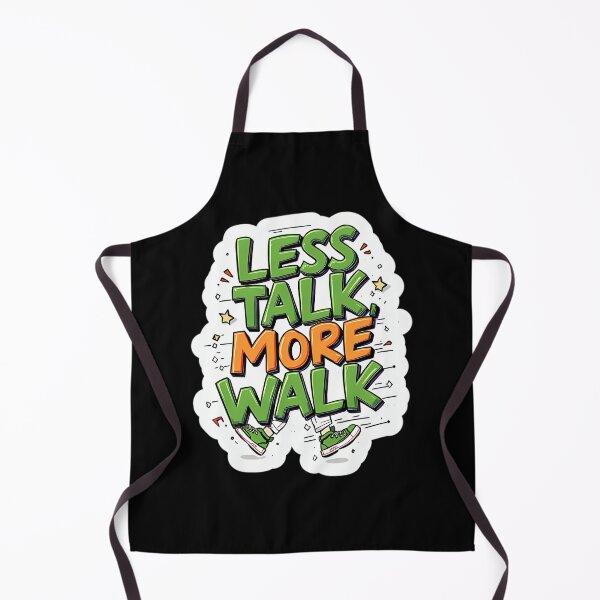 Item preview, Less Talk More Walk designed and sold by hippoeyfu79.