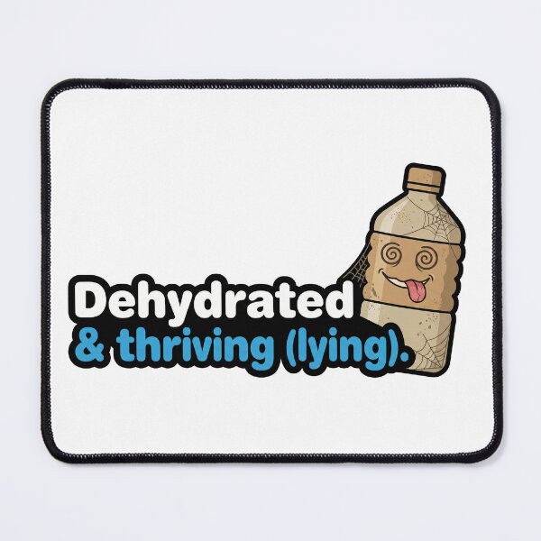 Item preview, Dehydrated & Thriving (Lying) - Cute Dusty Water Bottle Sticker designed and sold by Sassy Cult.