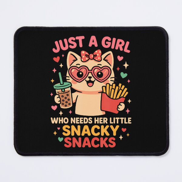Item preview, Just A Girl Who Needs Her Little Snacky Snacks ns Women designed and sold by elihletoriong.