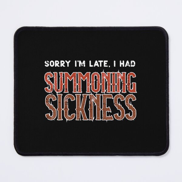 Item preview, Gaming Sorry Im Late Summoning Sickness Gamer Men Boys designed and sold by elihletoriong.