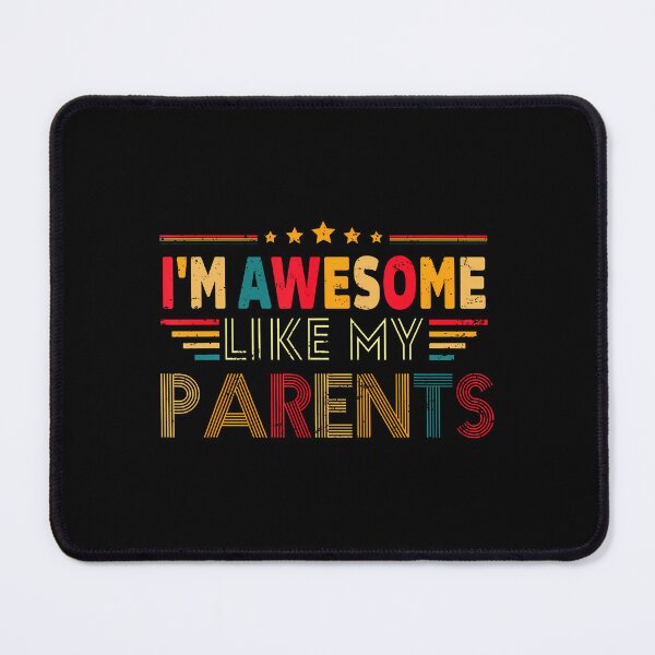 Item preview, I'M Awesome Like My Parents Retro Fathers Day Mothers Day designed and sold by elihletoriong.