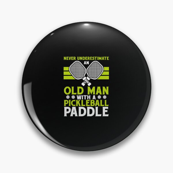 Item preview, Never Underestimate An Old Man With A Pickleball Paddle designed and sold by prabuniard.