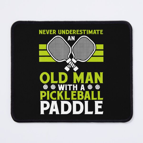Item preview, Never Underestimate An Old Man With A Pickleball Paddle designed and sold by prabuniard.