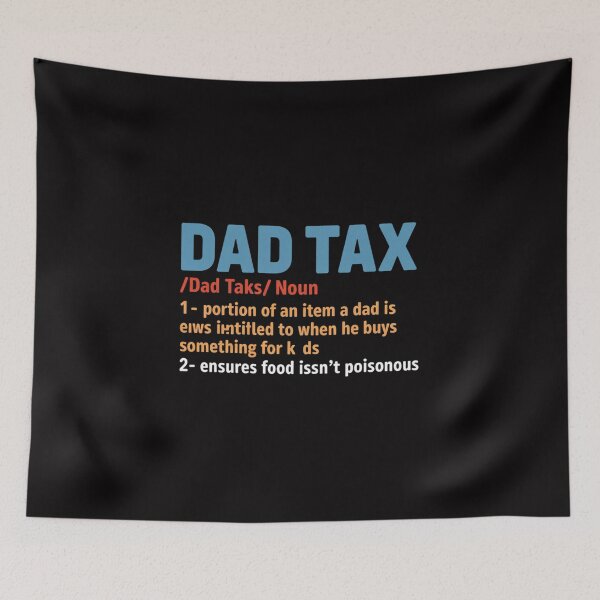 Item preview, Dad Tax Definition Men Father's Day designed and sold by gerardostokes.