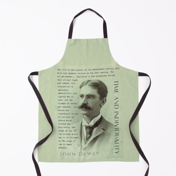 Item preview, John Dewey quote: The rise of new science in the seventeenth century laid hold upon general culture in the next century. The enlightenment... designed and sold by artbleed.