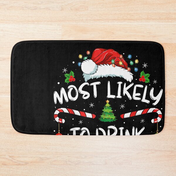Item preview, Most Likely To Drink With The Elves Elf Drinking Christmas designed and sold by broncosteam.