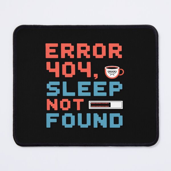 Item preview, Error 404 sleep not found designed and sold by trendspatterns.