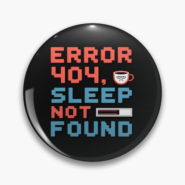 Item preview, Error 404 sleep not found designed and sold by trendspatterns.