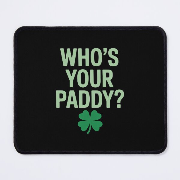 Item preview, Who's Your Paddy St Patrick Day Gift Pun designed and sold by traceydowns.