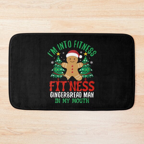 Item preview, I'M Into Fitness Fit'Ness Gingerbread Man In My Mouth designed and sold by endabettyau.