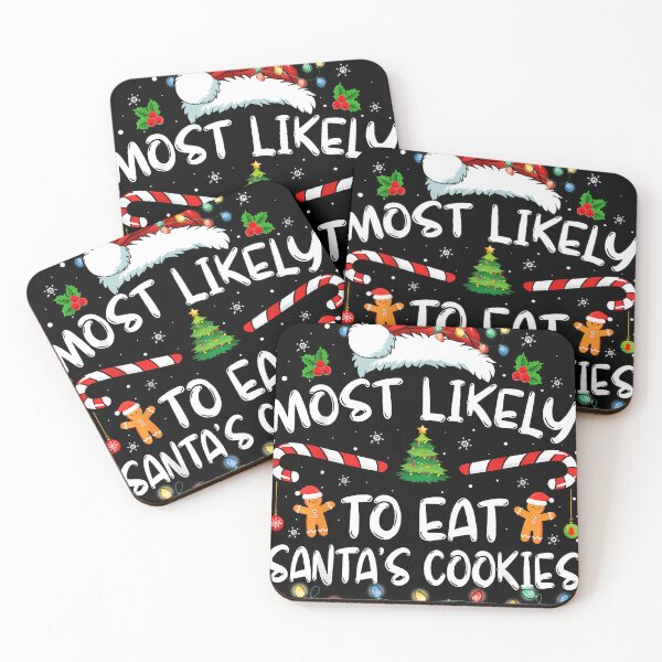Item preview, Most Likely To Eat Santa'S Cookies Funny Christmas designed and sold by broncosteam.