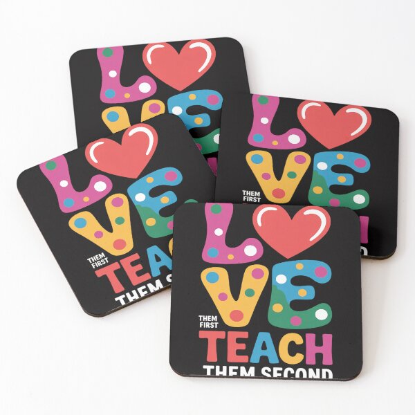 Item preview, Love Them First, Teach Them Second - Inspirational Teacher designed and sold by jewellmeyers.