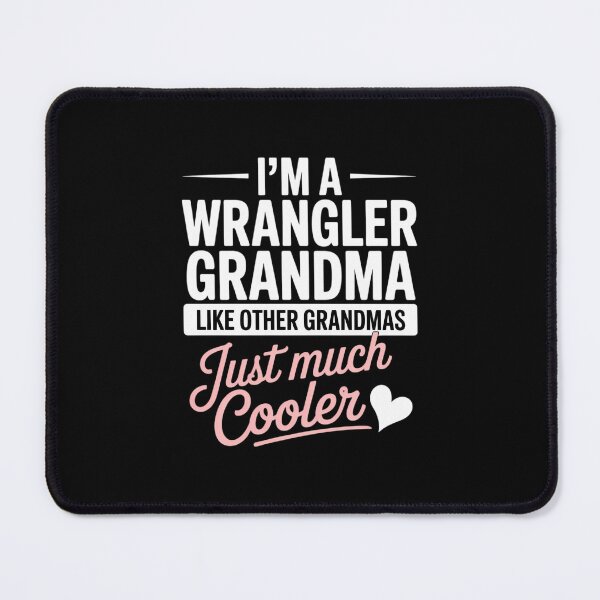 Item preview, Cool Mothers Day Wrangler Grandma designed and sold by EllenJast.
