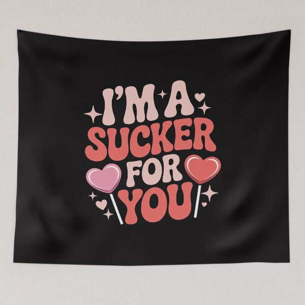 Item preview, I'm A Sucker For You Candy Heart Love Happy Valentines Day designed and sold by jewellmeyers.