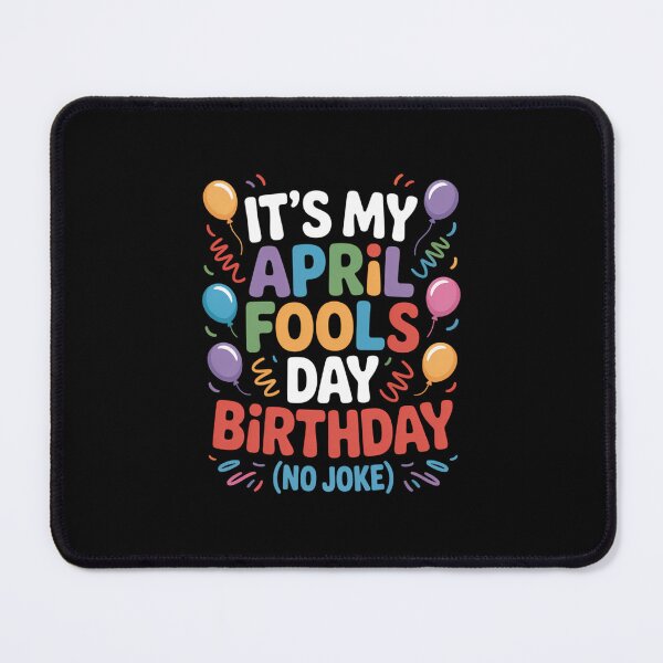 Item preview, April Fool's Day Birthday  Born on April 1st Joke designed and sold by EllenJast.