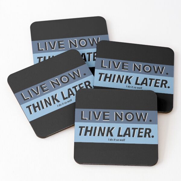 Item preview, Live Now Think Later designed and sold by Macey Merdinian.