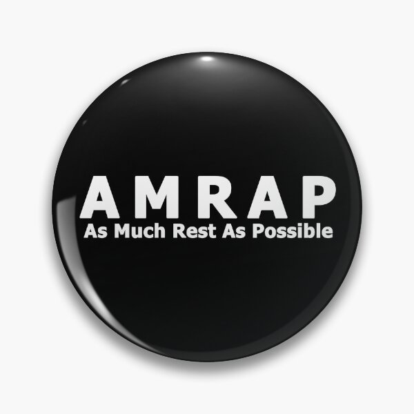 Item preview, AMRAP — As Much Rest As Possible designed and sold by choplzomfj62.