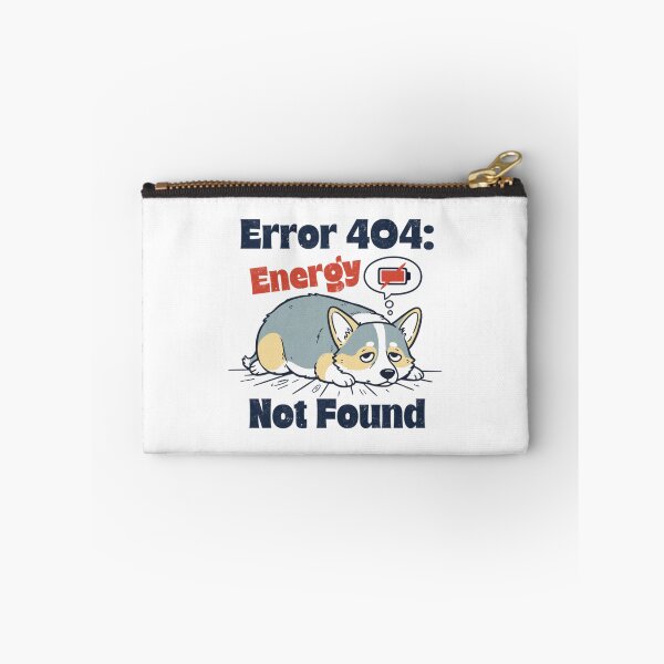 Item preview, Error 404 Energía no encontrada Corgi Divertido Tecnología Perro Hacer designed and sold by SultaniCOAU.