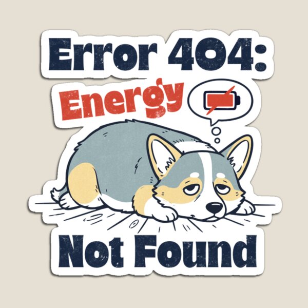 Artikelvorschau, Fehler 404 Energie nicht gefunden Corgi Lustiger Technikhund entworfen und verkauft von SultaniCOAU.