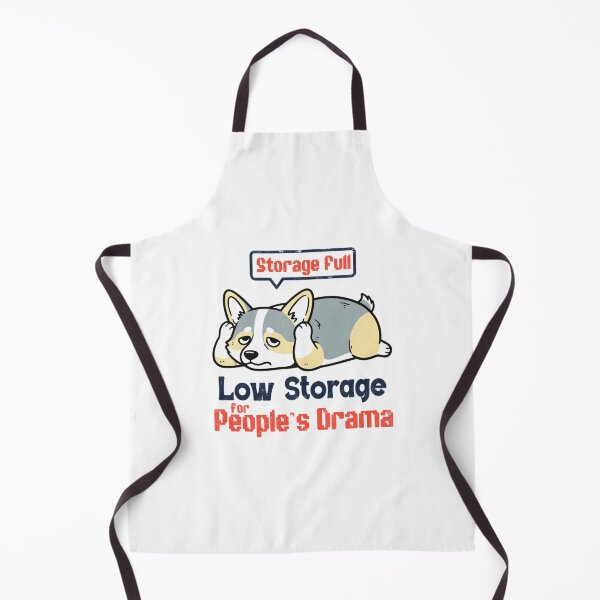 Item preview, Low Storage For Peoples Drama Corgi Funny Introver designed and sold by SultaniCOAU.