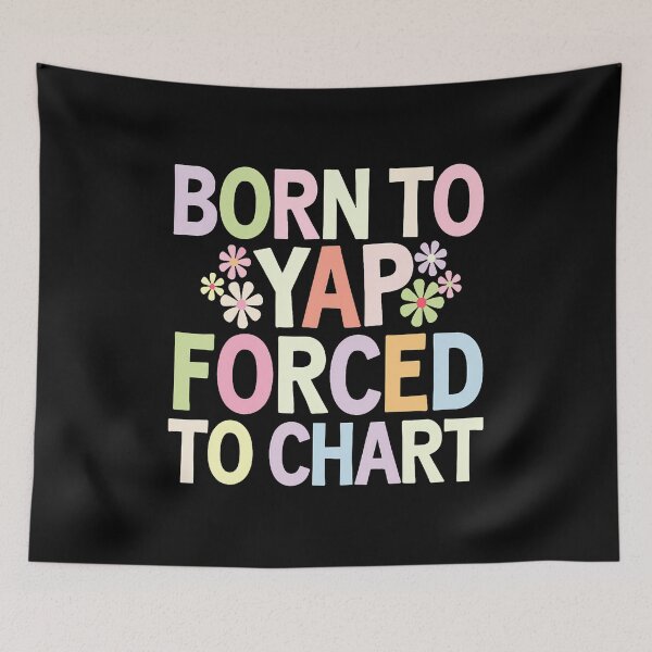 Item preview, Born To Yap Forced To Chart Floral Funny Vintage Er Nurses designed and sold by caiknelinex.