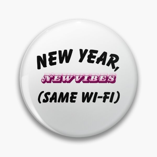 Item preview, New Year New Vibes Same WI-FI Graphic T-Shirt designed and sold by FestivityFinds.