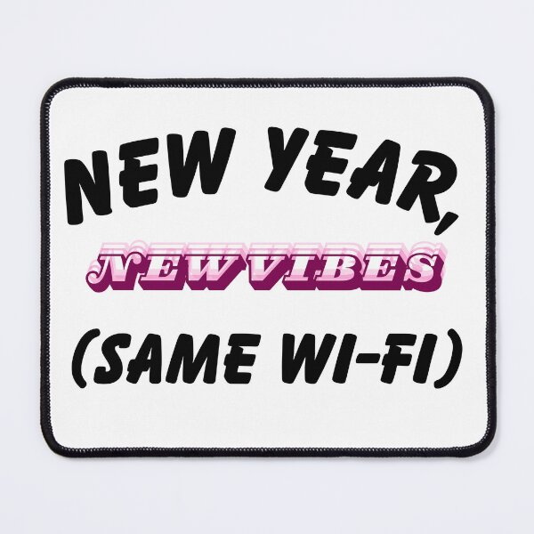 Item preview, New Year New Vibes Same WI-FI Graphic T-Shirt designed and sold by FestivityFinds.