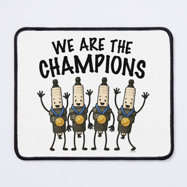 Item preview, We Are The Champions – Spark Plug Victory Squad designed and sold by Automotive Art by Greg.