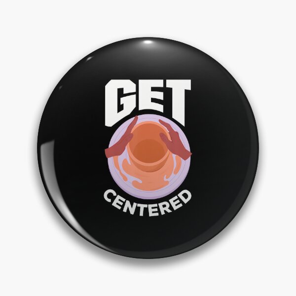 Item preview, Get Centered Pottery Enthusiast Art designed and sold by LunaDangelo.