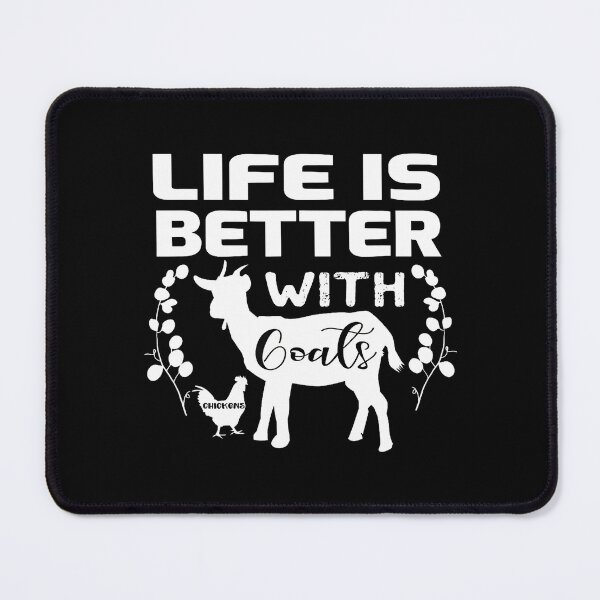 Item preview, Funny Life Is Better With Goats Chickens Cute Lover Farming designed and sold by HerbertKuhn112.