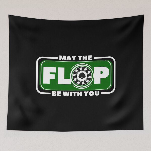 Item preview, May The Flop Be With You Poker Poker Player designed and sold by knjisapueyesq.