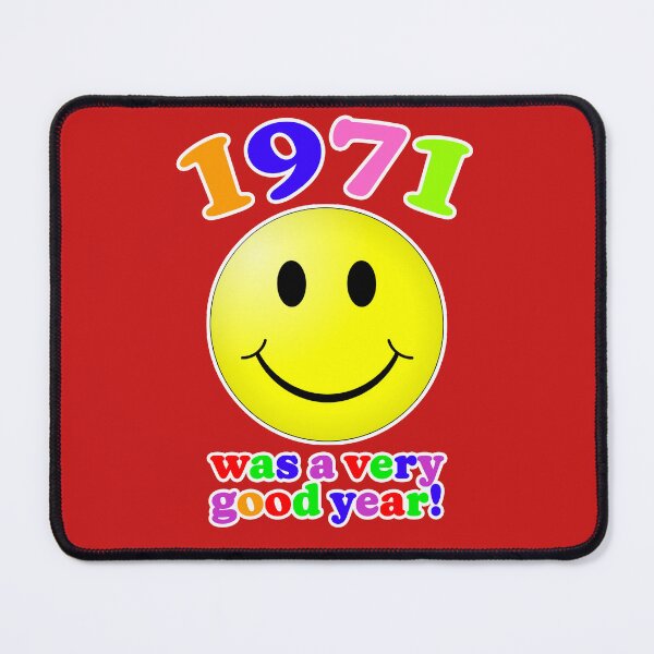 Item preview, 1971 Was A Very Good Year! designed and sold by Normbot2000.