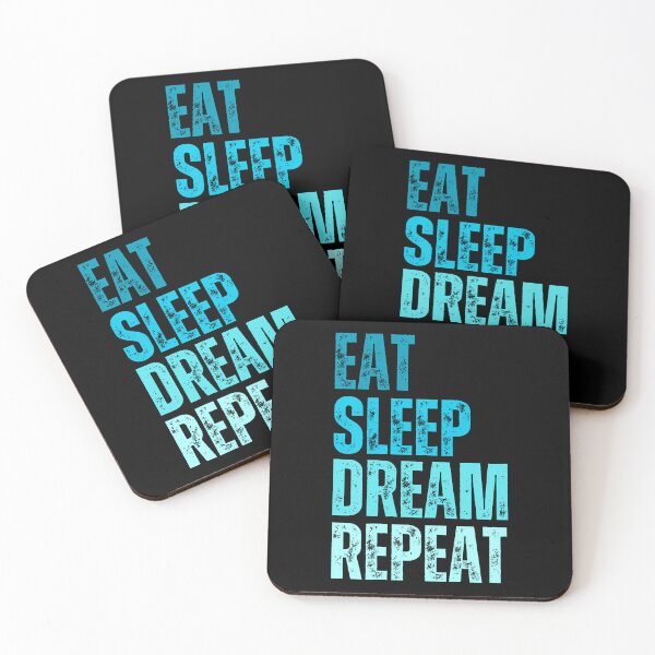 Item preview, Eat Sleep Dream Dreaming Repeat designed and sold by knjisapueyesq.