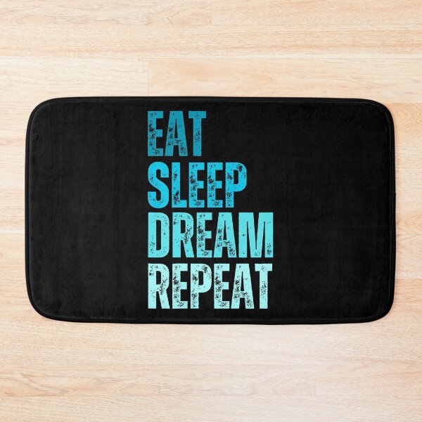 Item preview, Eat Sleep Dream Dreaming Repeat designed and sold by knjisapueyesq.