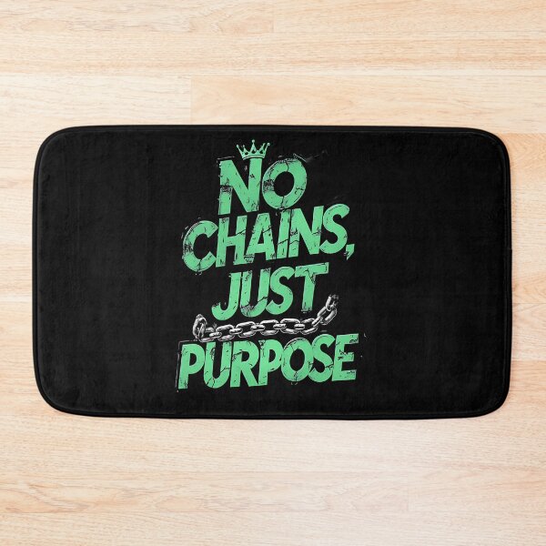 Item preview, No Chains, Just Purpose designed and sold by abubjxtn65.