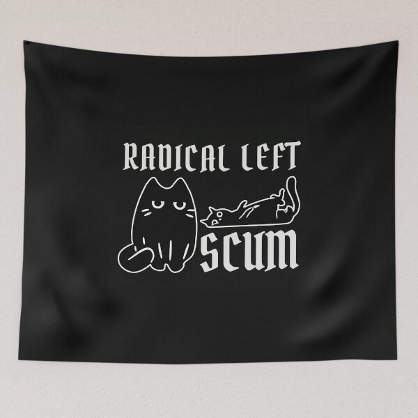 Item preview, Funny Radical Left Scum Black Cat Political Humor Satire Graphic designed and sold by AdyKurniawan.