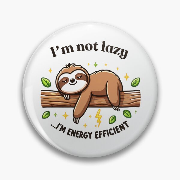 Artikelvorschau, Lustiges Faultier: Ich bin nicht faul – Energieeffizientes Meme entworfen und verkauft von bakercolli.