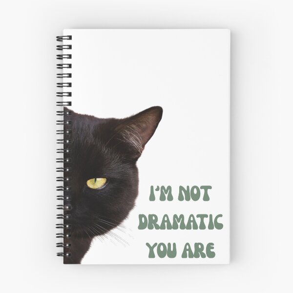 Item preview, Not Dramatic Cat designed and sold by UUniqueIImprint.
