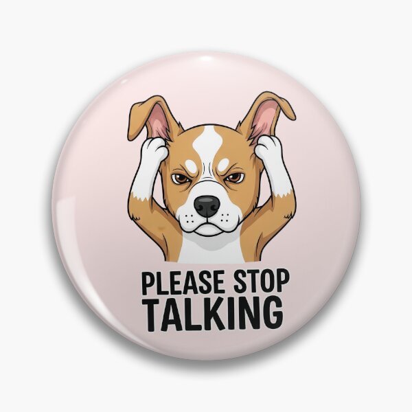 Item preview, Please Stop Talking Dog Illustration designed and sold by nuel-art.
